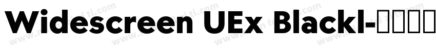 Widescreen UEx Blackl字体转换